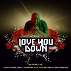 Josi Chave - Love you down (XtetiQsoul Remix) (feat. King Jay)